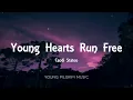 Candi Staton - Young Hearts Run Free (Lyrics)