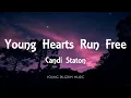 Download Lagu Candi Staton - Young Hearts Run Free (Lyrics)