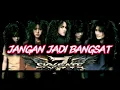Lagu SkyGate 7- Jangan Jadi Bangsat