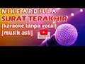 Download Lagu Nike Ardilla - SURAT TERAKHIR karaoke tanpa vokal