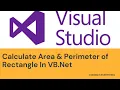 Coding is Everything - Calculate area and perimeter of rectangle in VB NET