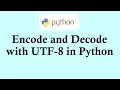 Easy Python tutorials Encode and decode with UTF-8 in Python
