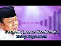 Download Lagu Sesusah Apapun Keadaanmu Tetap Jaga Iman - KH Zainuddin MZ