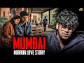 Lagu MUMBAI HORROR LOVE STORY
