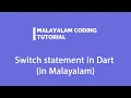 Switch Statement enums in Dart Malayalam Flutter Tutorial PART - 9 Malayalam Coding Tutorial