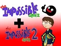 Playing The Impossible Quiz 1 and 2 for the Final time