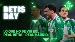 Todo lo que pasó en el #RealBetisRealMadrid ⚽📺 | BETIS DAY | Real BETIS Balompié