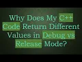 Why Does My C Code Return Different Values in Debug vs Release Mode