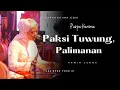 Download Lagu Puspa Karima - Paksi Tuwung naék Palimanan - Celempungan (LIVE)