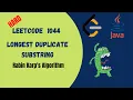 Leetcode Longest Duplicate Substring Java Solution