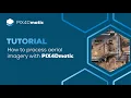 How to process aerial imagery with PIX4Dmatic