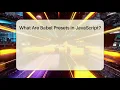 What Are Babel Presets in JavaScript JavaScript Toolkit News