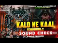 Download Lagu Kalo Ki Kaal Mahakali 👊 Navratri Bhajan - High Bass Soundcheck Dhamaka 💯 Dj Ashish Jharkhand 