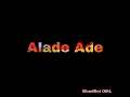 Alade Ade