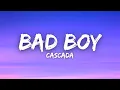 Download Lagu Cascada - Bad Boy (Lyrics)