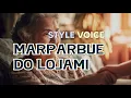 Download Lagu STYLE VOICE - Marparbue Do Lojami (Lirik dan Artinya)