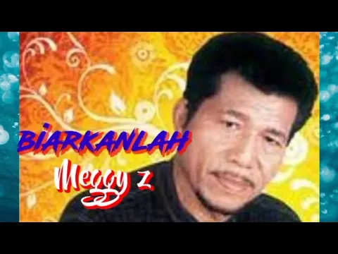 Download MP3 BIARKANLAH - Meggi z - Musik video lirik