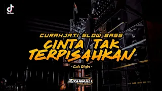 Download DJ CINTA TAK TERPISAHKAN | Curahjati Slow Bass || REMIX Terbaru Viral Tiktok 2022 MP3