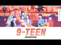 Lagu 9-TEEN(나인틴) - 세븐틴(SEVENTEEN) Official Lyrics Eng/Rom/Han/Kan 가사 | 에이틴2 OST