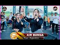 Lagu AIR BUNGA / TYA AGUSTIN / GANK KUMPO IMKP /DHEHAN MUSIK
