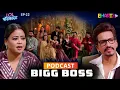 Unexpected Reactions First Podcast inside BIG BOSS House