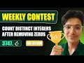 Count Distinct Integers After Removing Zeros Leetcode 3747 Weekly Contest 476
