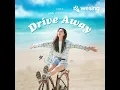 ALICE - DRIVE AWAY 🚕(MINUS ONE)