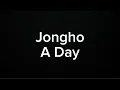 JONGHO (Lovely Runner) - A DAY (KARAOKE VERSION)