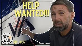 Sailboat Projects: FINALLY the Help Warren Needed! | Episode 307