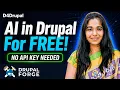 Explore AI in Drupal without any payment using DrupalForge D4Drupal