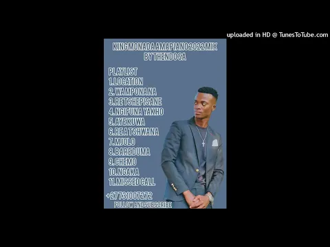 Download MP3 KING MONADA NEW AMAPIANO 2022 MIX BY THENDO SA