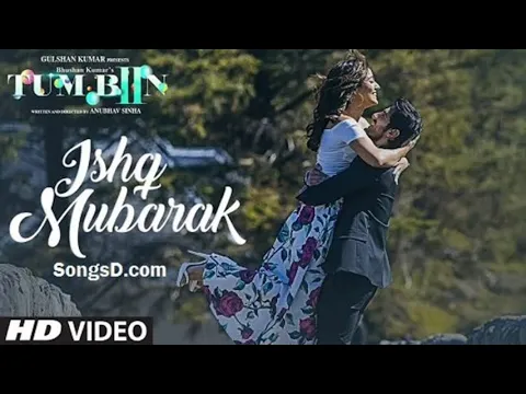 Download MP3 ISHQ MUBARAK Full Song WIth Lyrics | Tum Bin 2 songs #ishqmubarak #arjitsingh