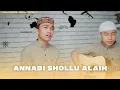 Download Lagu Annabi Shollu Alaih versi Akustik Santri Njoso