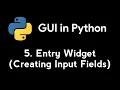 Entry Widget in Tkinter Tutorial 5 Python