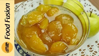 Apple Murabba Saib Ka Murabba Recipe By Food Fusion