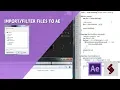 After Effects Scripting Tutorial Files to AE