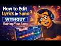 Lagu How to Edit Lyrics in Suno WITHOUT Ruining Your Song