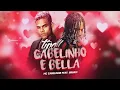TIPO CABELINHO E BELLA - MC CABELINHO ft. Oruam (Lançamento 2023)
