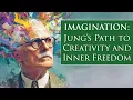 Download Lagu IMAGINATION: Jung’s Path to Creativity and Inner Freedom
