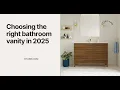 Where to buy a bathroom vanity in 2025 and what to consider before buying