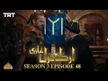 Ertugrul Ghazi Urdu Episode 48 Season 3
