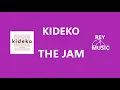 Kideko - The Jam