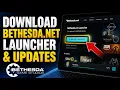 How to download Bethesda net launcher and updates - Full Guide