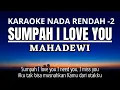 Download Lagu Mahadewi - Sumpah I Love You (Karaoke Lower Key Nada Rendah -2) #lyodra #dewa19