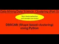 46 DBSCAN Shape based clustering using Python