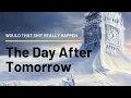 JAKE GYLLENHAAL NEARLY DIES A LOT The Day After Tomorrow WTSRH