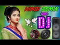 Lagu New Hindi Dj Song 💙Best Hindi Old Dj Remix 🥀 Bollywood Nonstop Dj Song ❤️‍🔥2025 Dj Song New Dj Remix