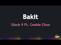 Bakit - Glock 9 Ft  Cookie Chua KARAOKE