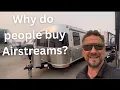 Why would anyone buy an Airstream They re so expensive