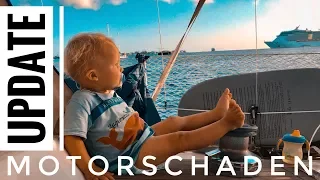 MOTORTotalschaden -Ende unserer Reise?! UND: Über Umweltschutz & Kreuzfahrtschiffe – SY7seas Segeln